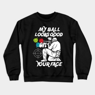 Funny Paintball Dad Jokes of Paintball Player Life Sports Crewneck Sweatshirt